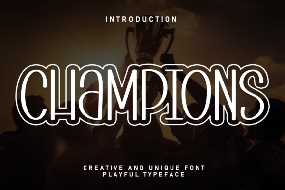 Champions: A Display Font for Celebrating Life's Moments