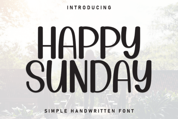 Happy Sunday: A Handwritten Font for Radiant Projects