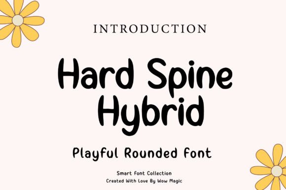 Hard Spine Hybrid: Your Go-To Font for Fun, Bold Designs