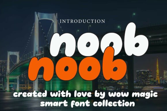 Noob: A Playful Bubble Display Font for Creative Projects