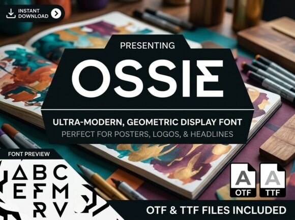Ossie: The Display Font for Unforgettable First Impressions