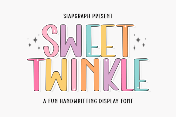Sweet Twinkle: A Display Font That Celebrates