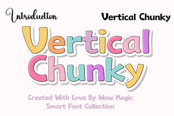 Vertical Chunky: A Bold Typeface for Modern Brands